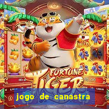 jogo de canastra valendo dinheiro